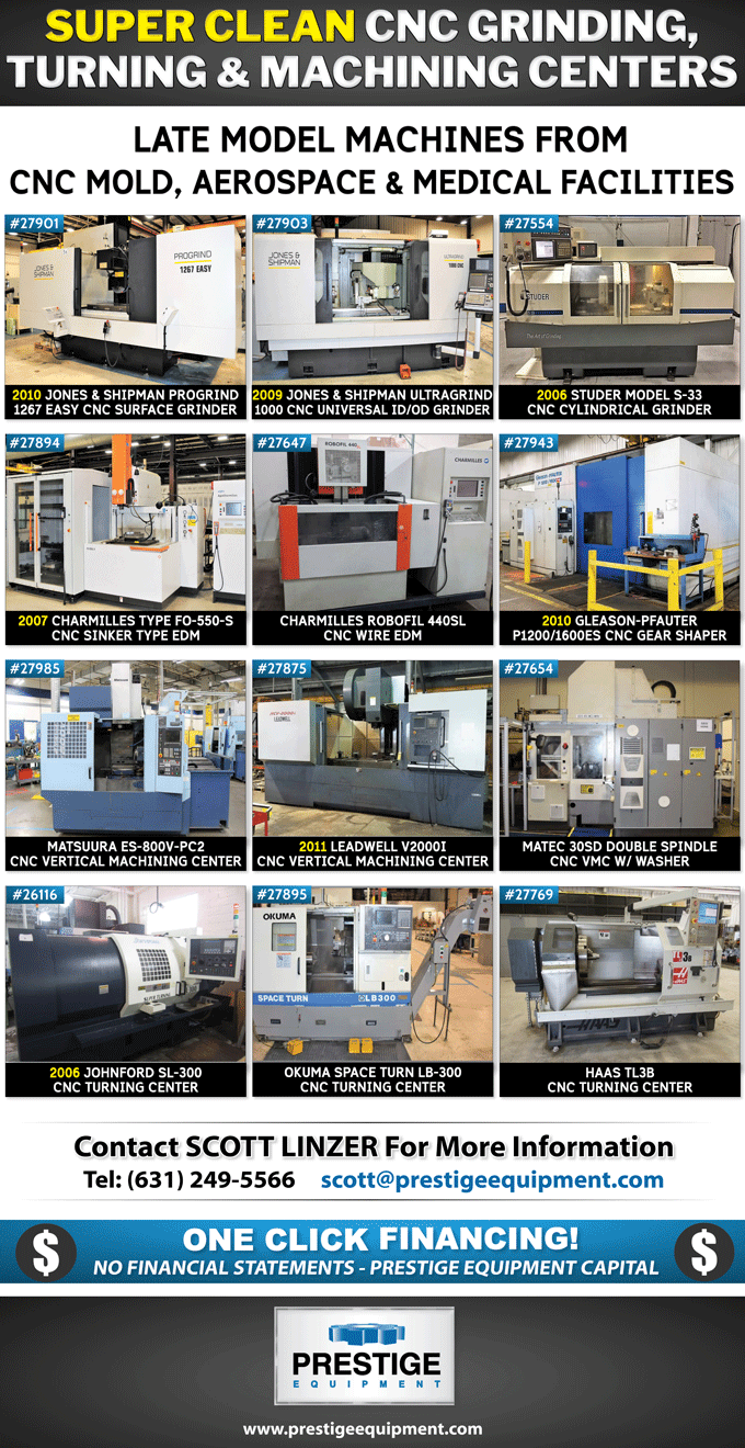 Late Model Machines From CNC Mold, Aerospace and Medical Facilities